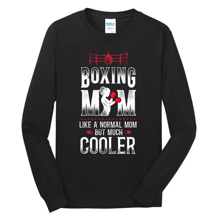 Boxing Mom Mother Vintage Boxing Mom Like Normal Mom But Gift Tall Long Sleeve T-Shirt