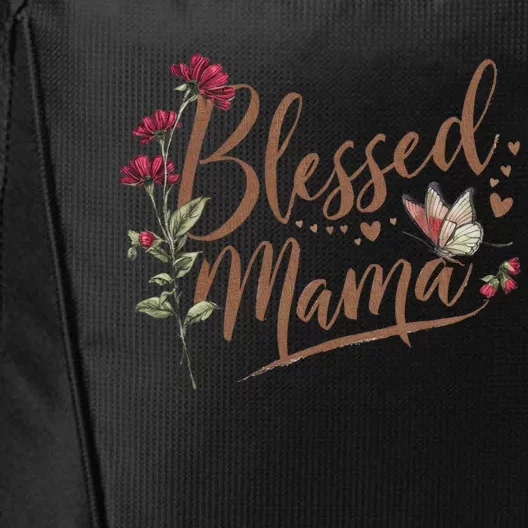 Blessed Mama MotherS Day Graphic City Backpack