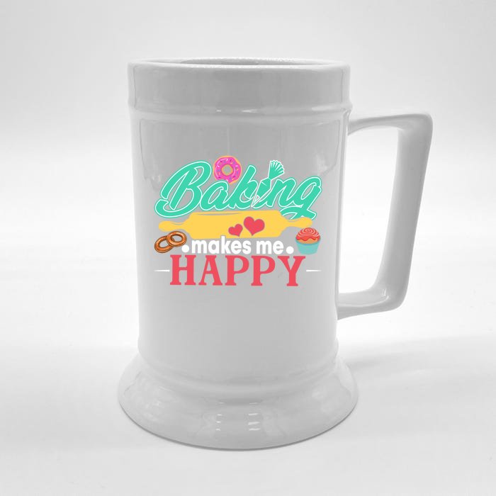 Baking Makes Me Happy Bakers Funny Funny Gift Front & Back Beer Stein