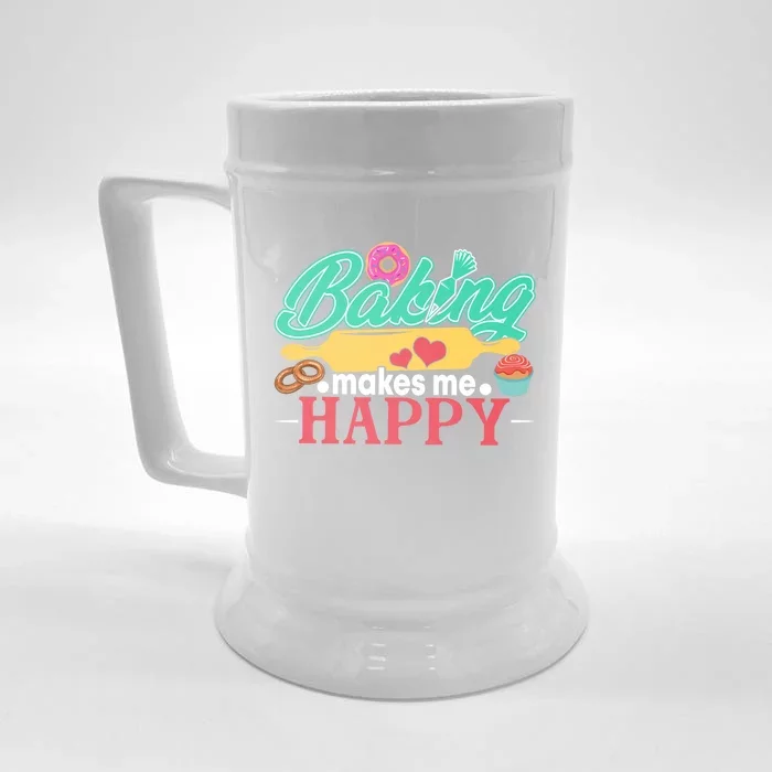 Baking Makes Me Happy Bakers Funny Funny Gift Front & Back Beer Stein