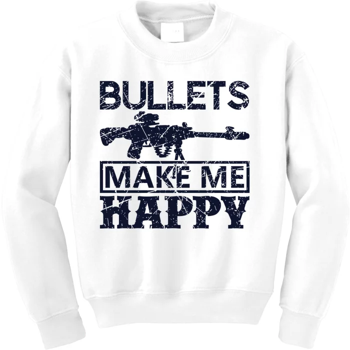 Bullets Make Me Happy Kids Sweatshirt