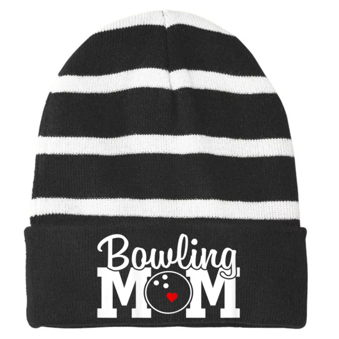 Bowling Mom Mothers Day Birthday Party For Women's Players Striped Beanie with Solid Band