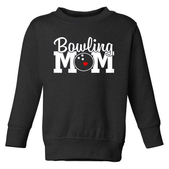 Bowling Mom Mothers Day Birthday Party For Women's Players Toddler Sweatshirt