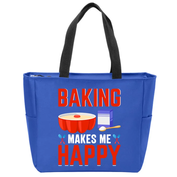 Baking Makes Me Happy I Baking Gift Zip Tote Bag