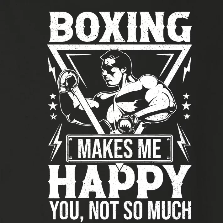 Boxing Makes Me Happy You Not So Much Toddler Long Sleeve Shirt