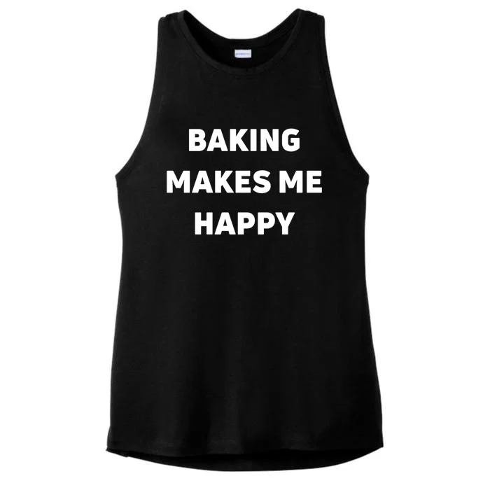 Baking Makes Me Happy Gift Ladies Tri-Blend Wicking Tank