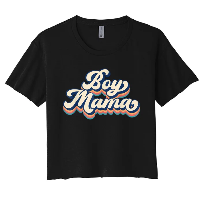 Boy Mama Ma Mommy Mom Bruh Mothers Day Women's Crop Top Tee