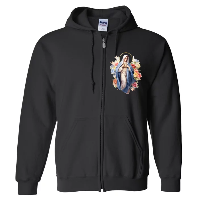 Blessed Mother Mary Mother Of Jesus Roses Our Lady Catholic Full Zip Hoodie