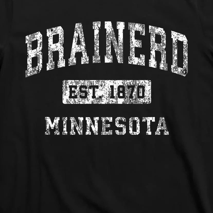 Brainerd Minnesota Mn Vintage Established Sports T-Shirt