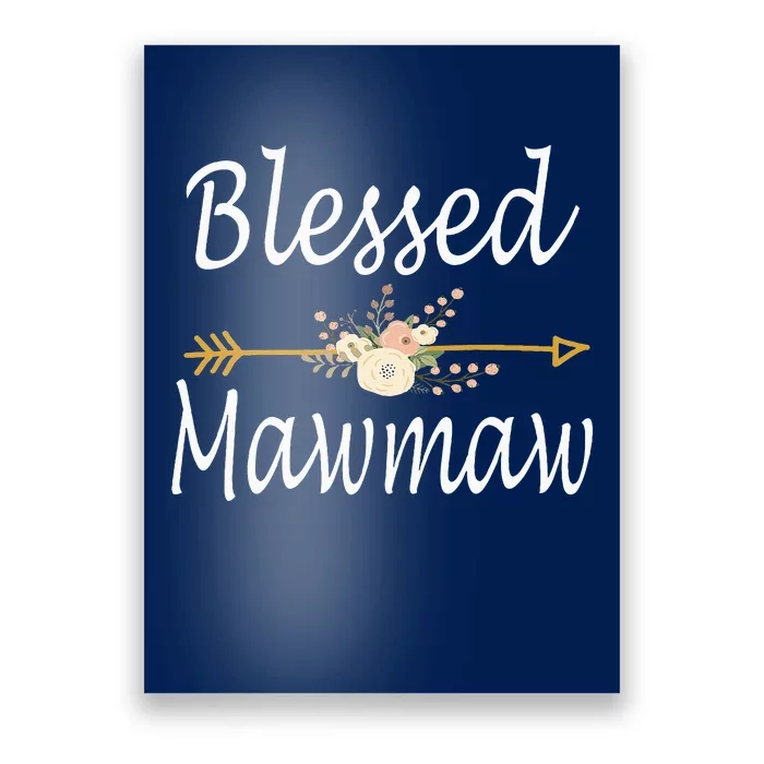 Blessed Mawmaw Mothers Day Gifts Poster