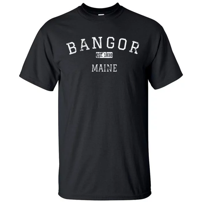 Bangor Maine Me Vintage Tall T-Shirt