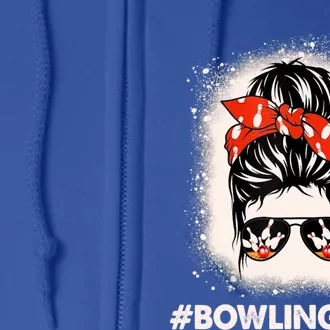 Bowling Mom Messy Bun Bleached Look Bowling Pins And Ball Gift Full Zip Hoodie