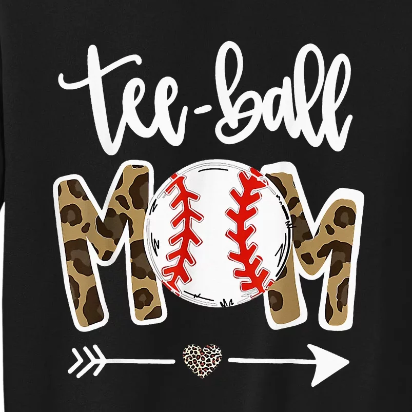 Ball Mom Mother's Day Gift Teeball Mom Leopard Funny Tall Sweatshirt