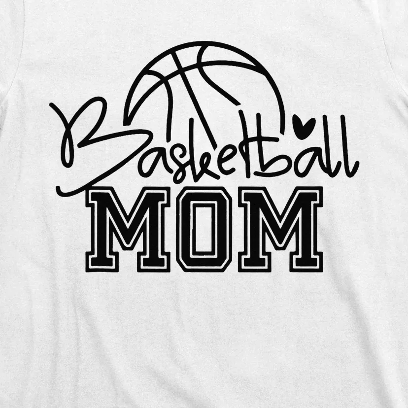 Basketball Mom Mothers Day Gifts For T-Shirt