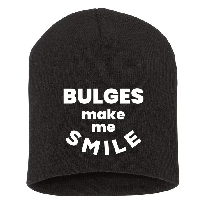 Bulges Make Me Smile Funny Adult Saying Short Acrylic Beanie