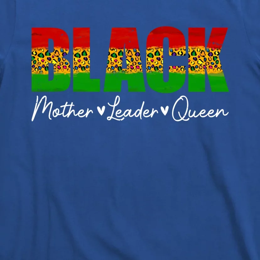 Black Mothers Matters Leader Queen Mommy Mother's Day Gift T-Shirt