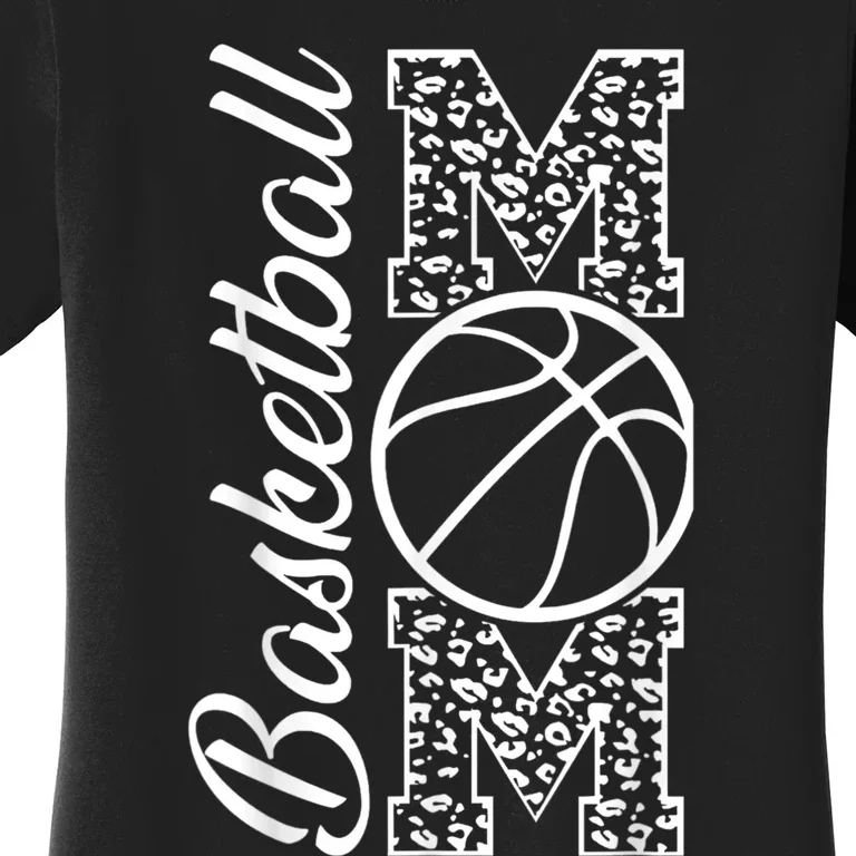 Basketball Mom, Mom Game Day Outfit Mothers Day Gifts Women's T-Shirt