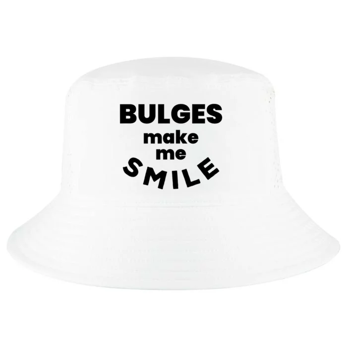 Bulges Make Me Smile Funny Adult Saying Cool Comfort Performance Bucket Hat