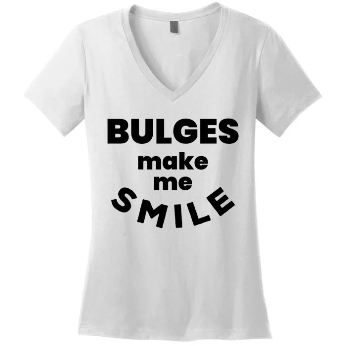 Bulges Make Me Smile Funny Adult Saying Women's V-Neck T-Shirt