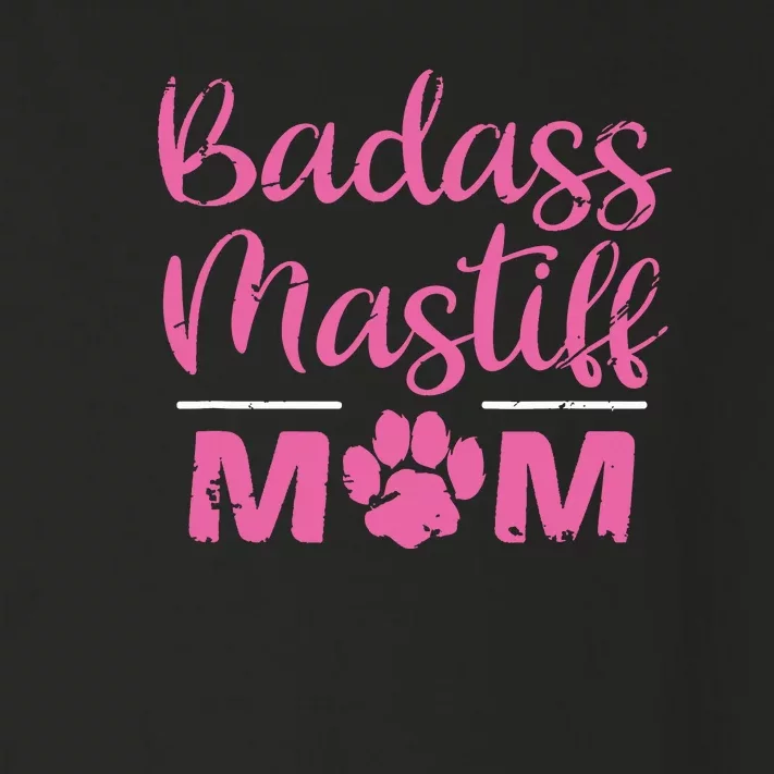 Badass Mastiff Mom Funny Dog Lover Pet Owner Toddler Long Sleeve Shirt