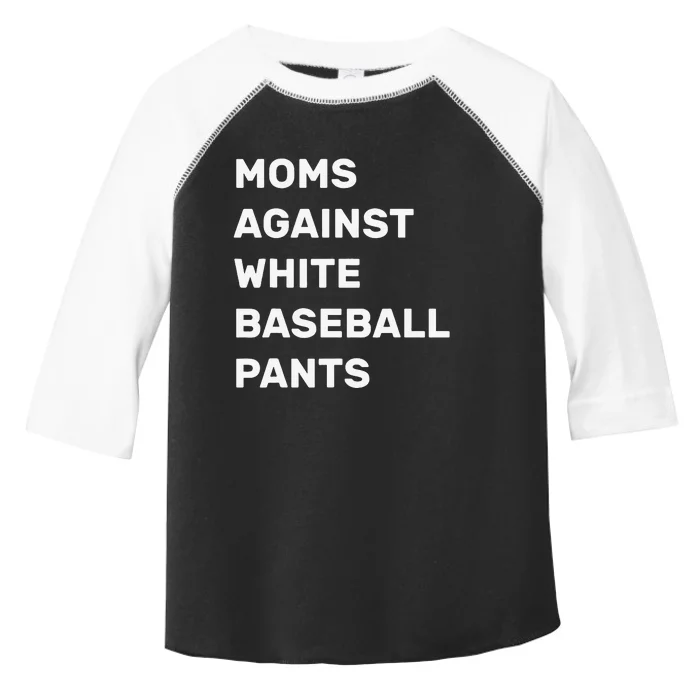 Baseball Mom Moms Against White Baseball Pants Toddler Fine Jersey T-Shirt