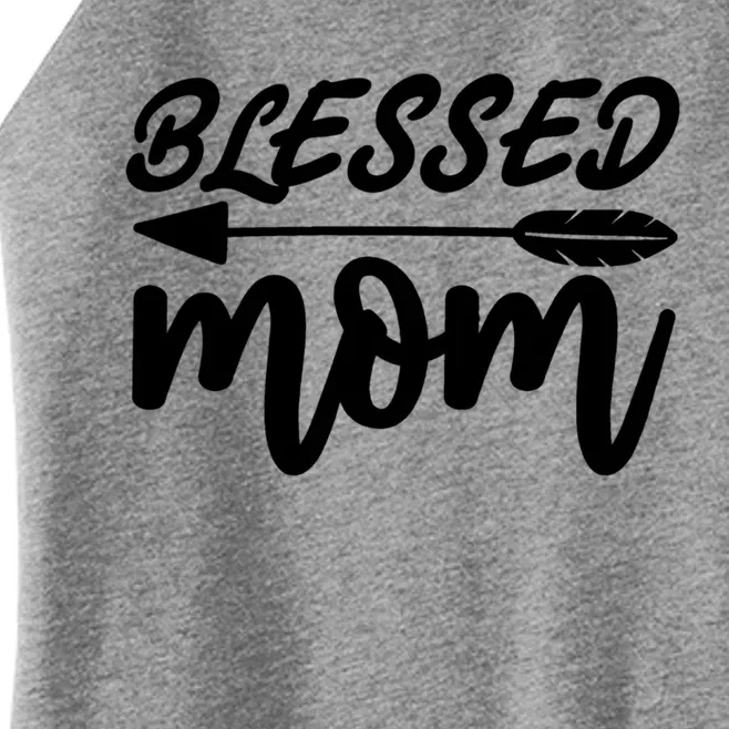 Blessed Mom Meaningful Gift Women’s Perfect Tri Rocker Tank