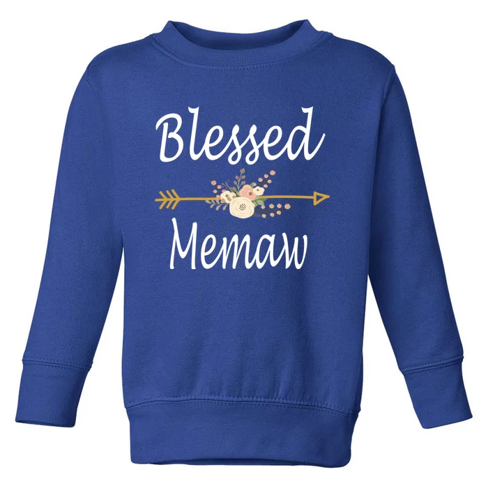 Blessed Memaw Meaningful Gift Mothers Day Funny Gift Toddler Sweatshirt