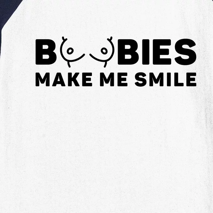 Boobies Make Me Smile Funny Adult Humor Baseball Sleeve Shirt