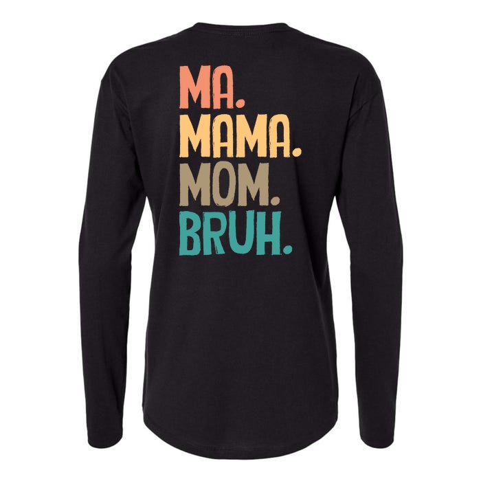 Boy Mom Ma Mama Bruh Funny Front & Back Front & Back Womens Cotton Relaxed Long Sleeve T-Shirt