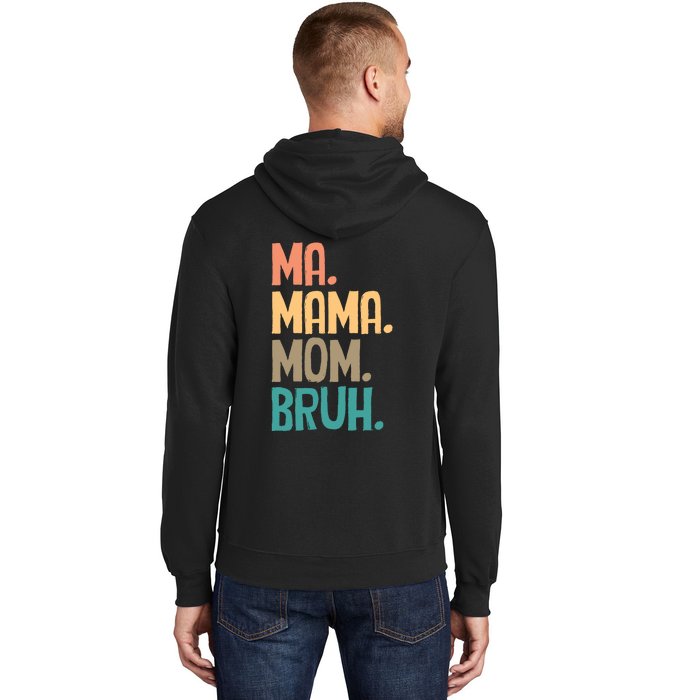 Boy Mom Ma Mama Bruh Funny Front & Back Front & Back Hoodie