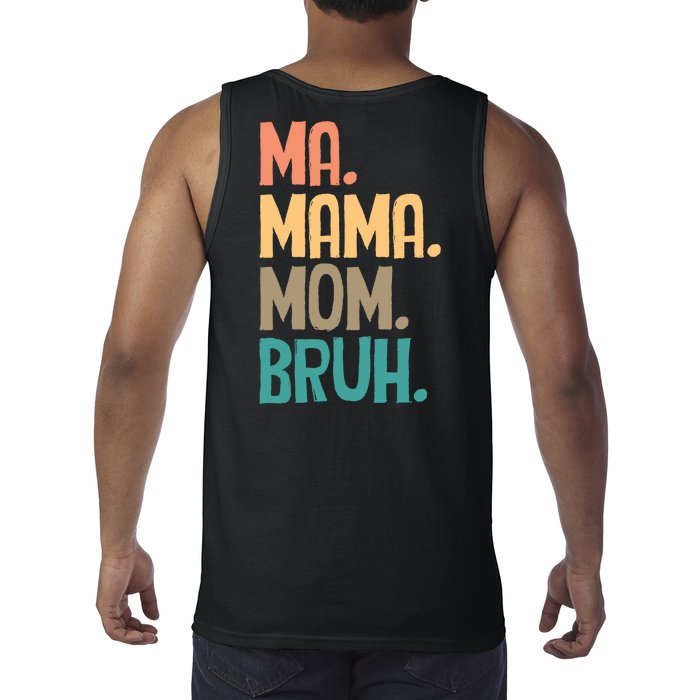 Boy Mom Ma Mama Bruh Funny Front & Back Front & Back Tank Top