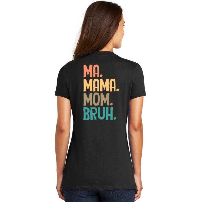 Boy Mom Ma Mama Bruh Funny Front & Back Front & Back Women's V-Neck T-Shirt