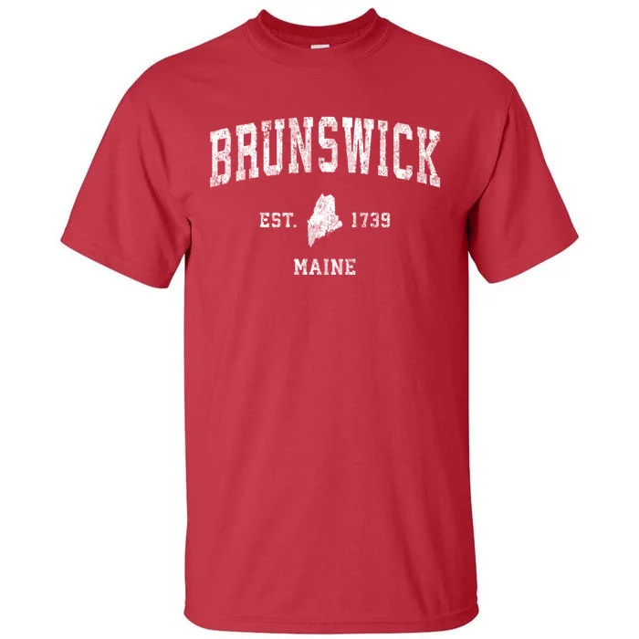 Brunswick Maine Me Vintage Athletic Sports Tall T-Shirt