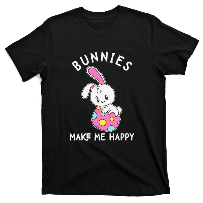 Bunnies Make Me Happy Easter Day Cute Egg Girl Women T-Shirt