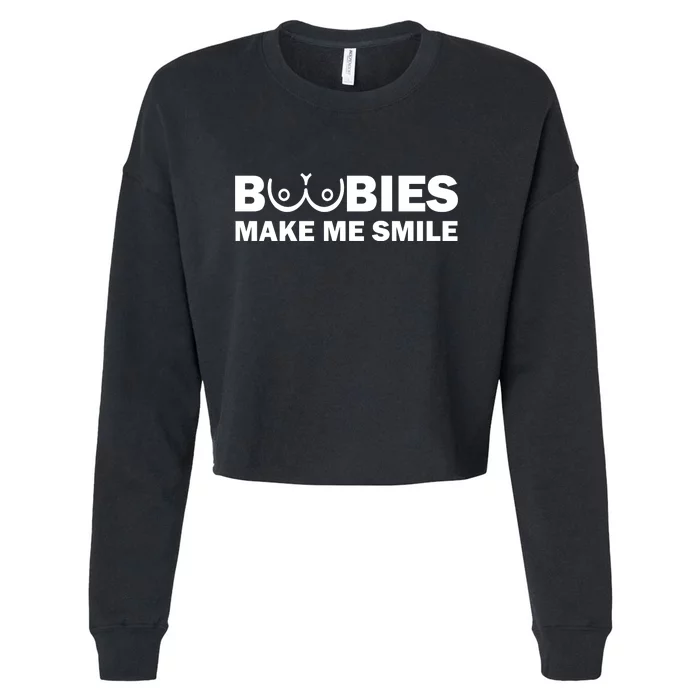 Boobies Make Me Smile Funny Adult Humor Cropped Pullover Crew