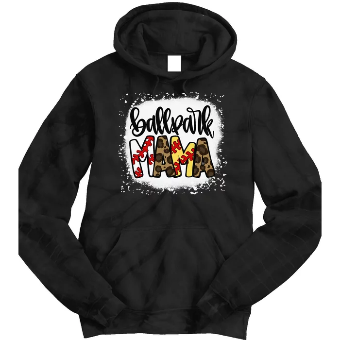 BallPark Mom Mama Baseball Softball Mother's Day Bleached Tie Dye Hoodie