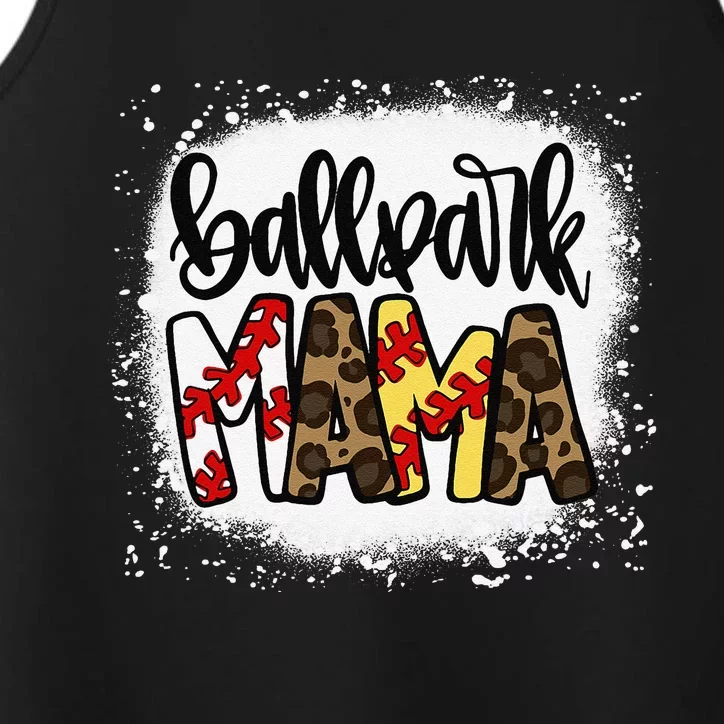 Ballpark Mom Mama Baseball Softball MotherS Day Bleached Performance Tank