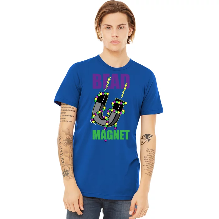 Bead Magnet Mardi Gras Masquerade Carnival Festival Gift Premium T-Shirt