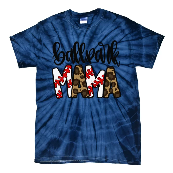 BallPark Mom Mama Baseball Softball Mother's DayGift Tie-Dye T-Shirt