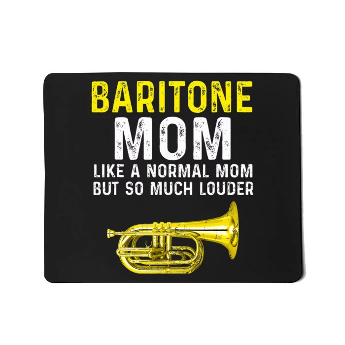 Baritone Mom Marching Band Mousepad