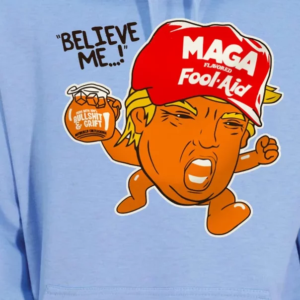 Believe Me Maga Fool Aid Funny Donald Trump Unisex Surf Hoodie