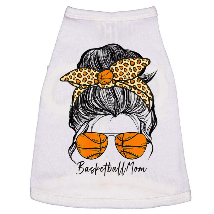 Basketball Mom Messy Bun Proud Mama Basketball Sunshades Doggie Tank