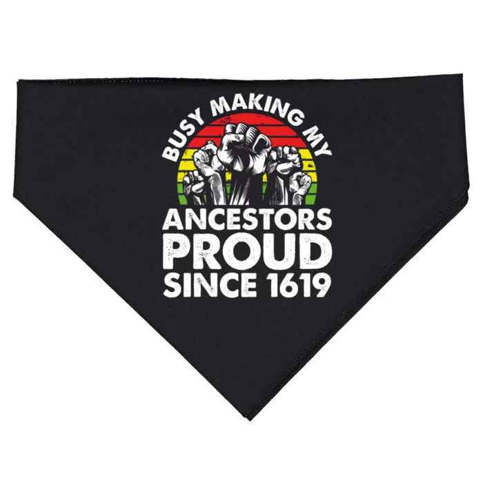 Busy Making My Ancestors Proud African American Black Pride Gift USA-Made Doggie Bandana