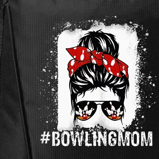 Bowling Mom Messy Bun Bleached Mothers Day Gift Tee City Backpack