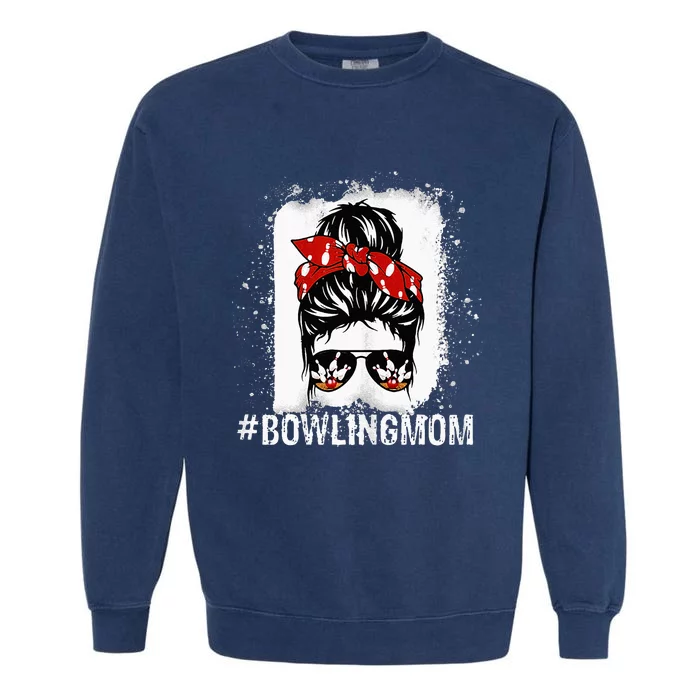 Bowling Mom Messy Bun Bleached Mothers Day Gift Tee Garment-Dyed Sweatshirt