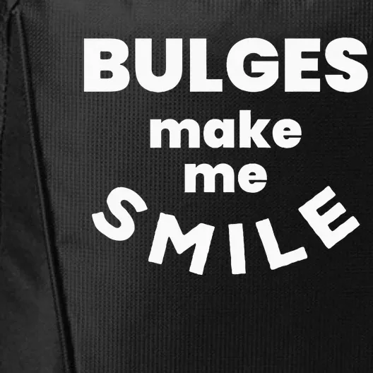 Bulges Make Me Smile Funny Naughty Rude Adult Humor City Backpack