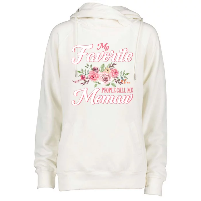 Best Memaw My Favorite People Call Me Memaw Cute Gift Womens Funnel Neck Pullover Hood