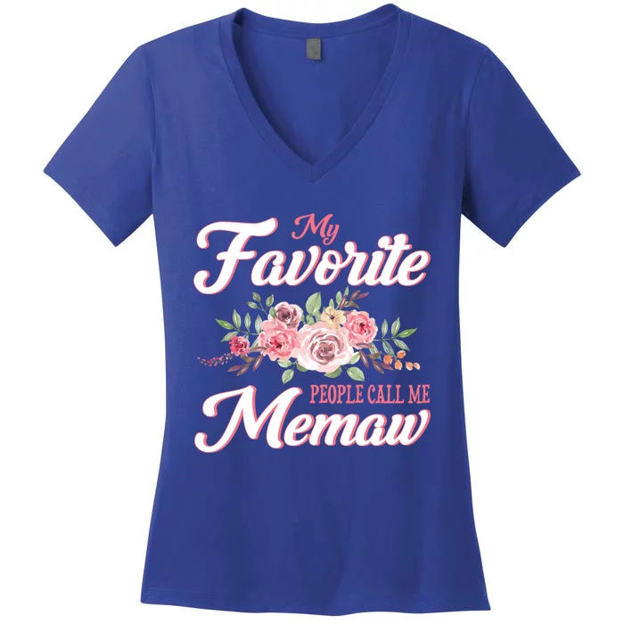 Best Memaw My Favorite People Call Me Memaw Cute Gift Women's V-Neck T-Shirt