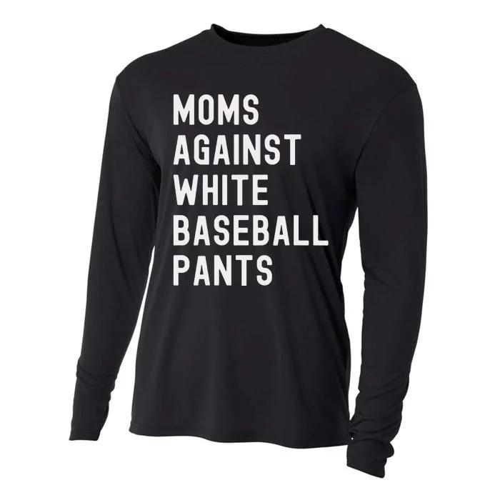 Baseball Mom Moms Against White Baseball Pants Cooling Performance Long Sleeve Crew