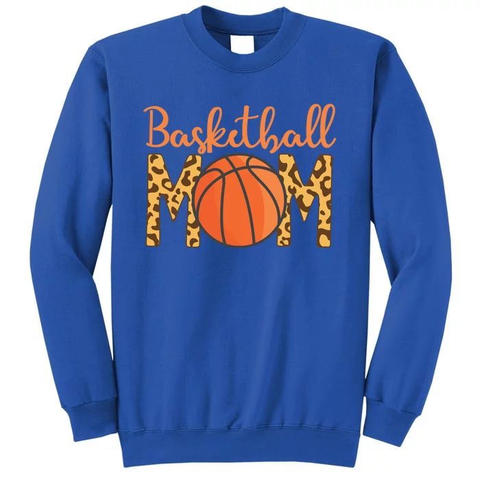 Basketball Mom Mother's Day Leopard Print Basketball Mom Gift Tall Sweatshirt